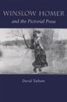 David Tatham - Winslow Homer and the Pictorial Press