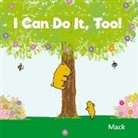 Mack van Gageldonk, Van Gageldonk, Mack van Gageldonk, Van Gageldonk - I Can Do It, Too!