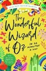 L. Frank Baum, Ryan Cowan, Judy Johnson - The Wonderful Wizard of Oz in 20 Minutes a Day