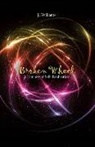Jl Williams - Broken Wheel: A Journey of Self-Realization