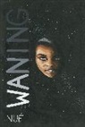 Nu Foster, Nue Foster, Nué Foster - Waning