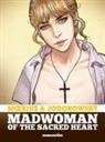 Alejandro Jodorowsky, Moebius - Madwoman of the Sacred Heart