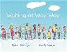 Robin George, Emily Snape, Snape Emily - Waiting at Woy Woy