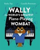 Ratha Tep, Camilla Pintonato - Wally the World's Greatest Piano Playing Wombat