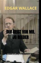 Edgar Wallace, Edgar Wallace - DER GEIST VON MR. JG REEDER
