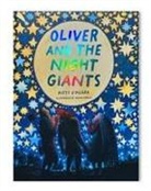 Kitty O'Meara, Anna Pirolli - Oliver and the Night Giants