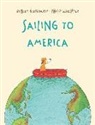 Robert Gernhardt, Philip Waechter - Sailing to America