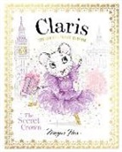 Megan Hess - Claris: The Secret Crown
