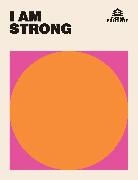 Hardie Grant Books - I AM STRONG