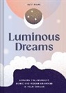 Katie Huang - Luminous Dreams