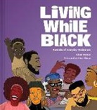 Ajuan Mance, Mance Ajuan - Living While Black