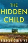Rebecca Griffiths - The Hidden Child