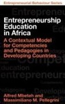 Alfred Mbeteh, Alfred (University of West London Mbeteh, Massimiliano M. Pellegrini, Massimiliano M. (University of Rome Tor Vergata Pellegrini - Entrepreneurship Education in Africa