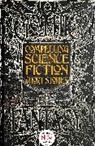 Flame Tree Studio (Literature and Scienc - Compelling Science Fiction Short Stories