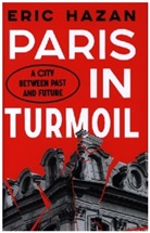 Eric Hazan, Eric (Director) Hazan - Paris in Turmoil