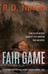 R. D. Nixon - Fair Game