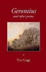 Pete Gage - Gerontius and other poems