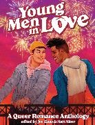 Paul Allor, Anthony Oliveira, Terry Blas, David M. Booher, Charles Pulliam-Moore, Dave Ebersole... - Young Men in Love