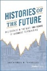 Jonathon P. Karelse, Jonathon P. Karelse - Histories of the Future
