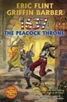 Griffin Barber, Eric Flint, Eric Barber Flint - 1637: The Peacock Throne