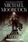 Michael Moorcock - The Citadel of Forgotten Myths