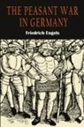 Friedrich Engels - The Peasant War in Germany