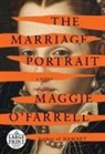 Maggie O'Farrell - The Marriage Portrait: Reese's Book Club