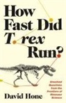 David Hone - How Fast Did T. Rex Run?