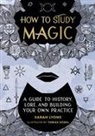 Sarah Lyons, Sarah/ G÷bel Lyons, Tobias Göbel - How to Study Magic