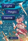 Aidan Moher - Fight, Magic, Items