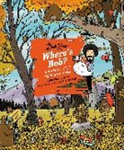 Robb Pearlman, Robb/ Greenhead Pearlman, Bill Greenhead - Where's Bob?