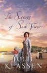 Julie Klassen - The Sisters of Sea View