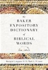 Tremper III Longman, Mark L. Strauss, Tremper III Longman, Longman Tremper III, Mark L Strauss, Mark L. Strauss - The Baker Expository Dictionary of Biblical Words