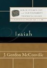 Mark Boda, J Gordon McConville, J. Mcconville, J. Gordon McConville, Mark Boda, Mark J Boda... - Isaiah