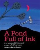 Annie M G Schmidt, Annie M. G. Schmidt, Annie M. G./ Posthuma Schmidt, Sieb Posthuma - A Pond Full of Ink