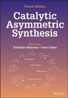 Akiyama, T Akiyama, Takahiko Akiyama, Takahiko (Gakushuin University) Ojima Akiyama, Takahiko Ojima Akiyama, Iwao Ojima... - Catalytic Asymmetric Synthesis