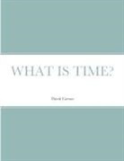 David Carson - What Is Time?
