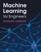 Simeone Osvaldo, Osvaldo Simeone, Osvaldo (King''s College London) Simeone, Simeone Osvaldo - Machine Learning for Engineers