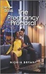 Niobia Bryant - The Pregnancy Proposal