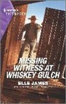 Elle James - Missing Witness at Whiskey Gulch