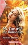 Rachael Stewart, Rebecca Winters - My Year With the Billionaire