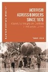 Daniel Laqua, Laqua Daniel, Thomas Zeiler - Activism across Borders since 1870