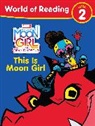 Tonya Leslie, Marvel Press Artist, Marvel Press Book Group, Marvel Press Artist - Moon Girl and Devil Dinosaur: World of Reading: This is Moon Girl