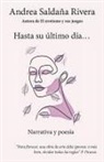 Andrea Saldaña Rivera - Hasta Su Último Día