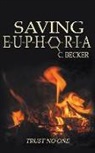 C. Becker - Saving Euphoria