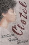 William Wells Brown - Clotel