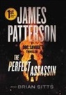 James Patterson, James/ Sitts Patterson, Brian Sitts - The Perfect Assassin