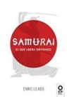 Enric Lladó Micheli - Samurái