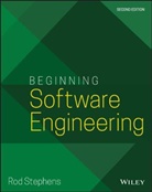 Stephens, R Stephens, Rod Stephens, Rod (Mit) Stephens, Stephens Rod - Beginning Software Engineering