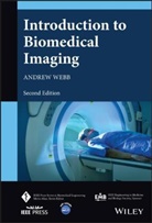 Webb, Andrew Webb, Andrew (University of Illinois Webb, Andrew G. Webb - Introduction to Biomedical Imaging